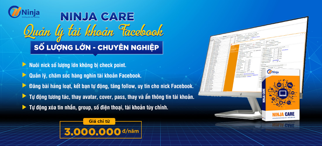 Phần mềm chăm sóc tài khoản Facebook chuyên nghiệp Ninja Care