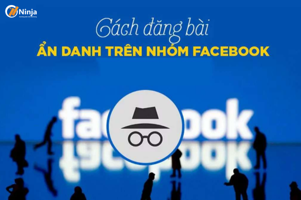 cách đăng bài trên nhóm mà bạn bè không biết