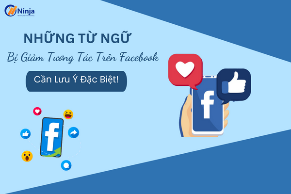 những từ ngữ bị giảm tương tác trên facebook